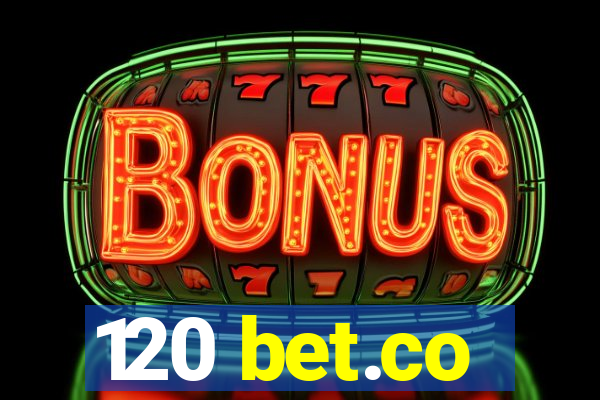 120 bet.co